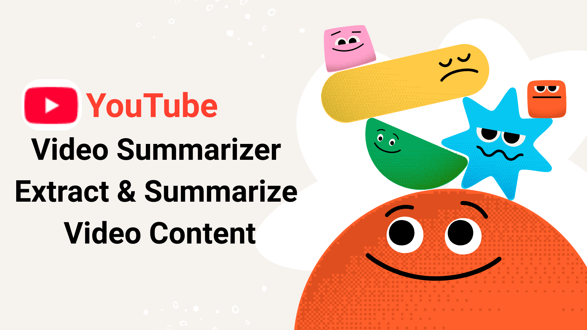 YouTube video summarizer extract and summarize video content